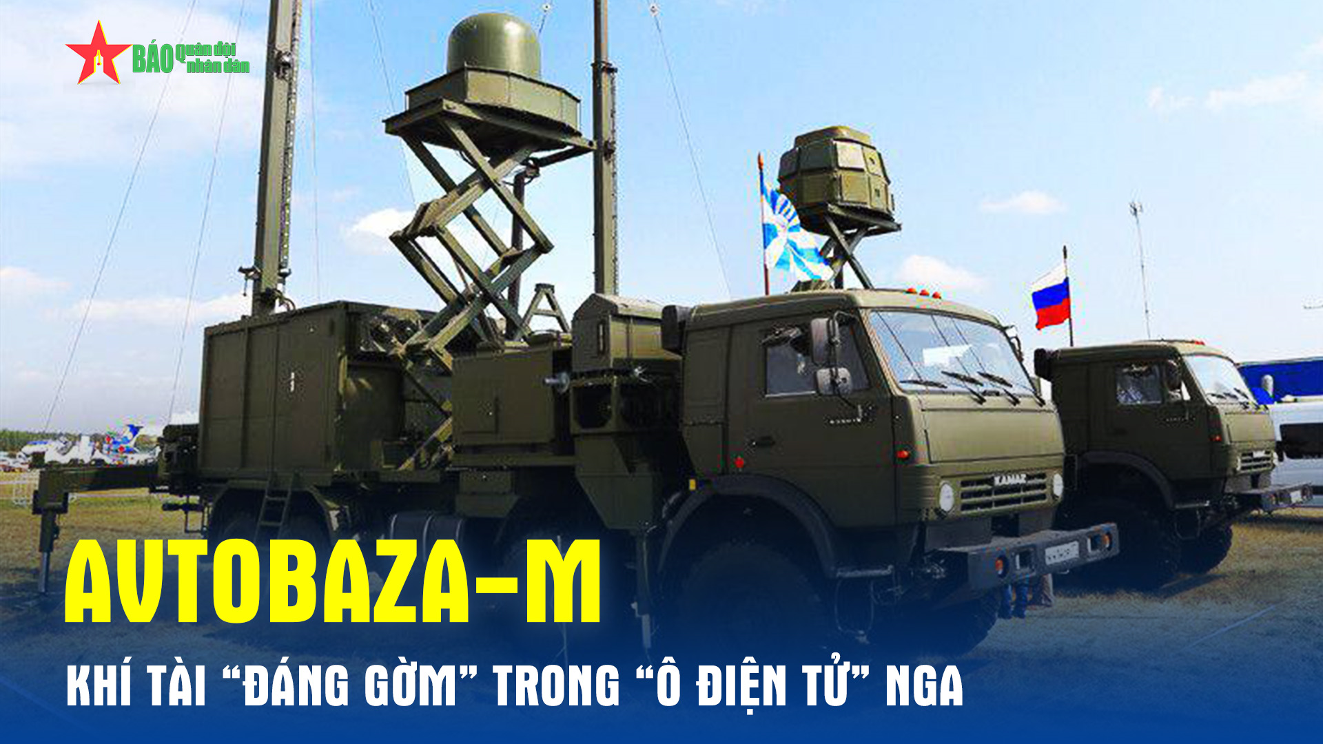Avtobaza-M - Khí tài “đáng gờm” trong “ô điện tử” Nga