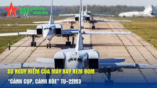 Sự nguy hiểm của máy bay ném bom “cánh cụp, cánh xòe” Tu-22M3 