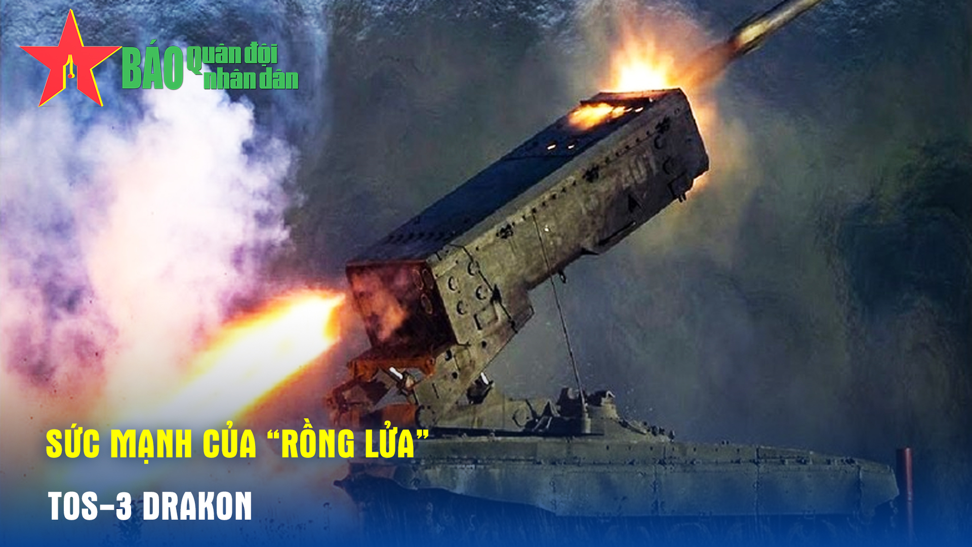 Sức mạnh của “Rồng lửa” TOS-3 Drakon 

