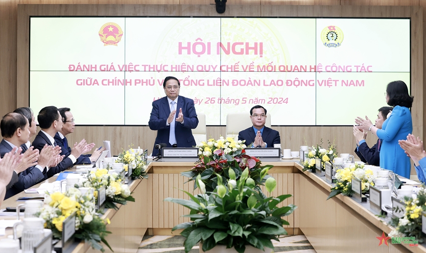 Nâng cao hơn nữa hiệu quả Quy chế phối hợp công tác giữa Chính phủ với Tổng Liên đoàn Lao động Việt Nam