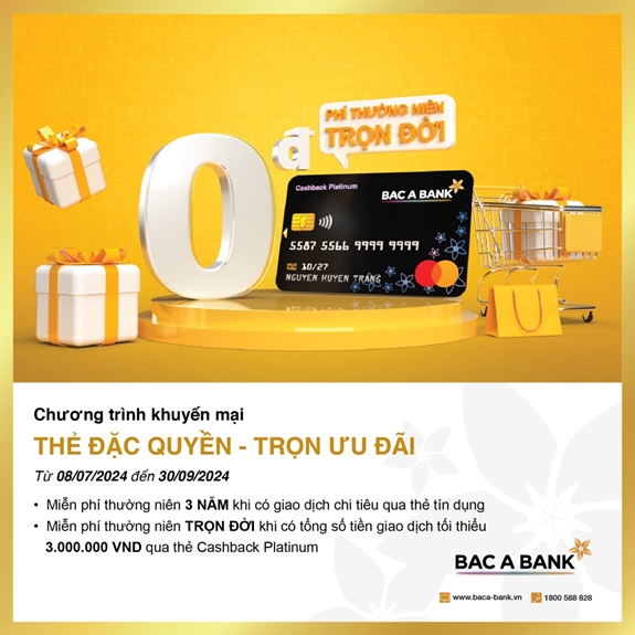 BAC A BANK miễn phí thường niên trọn đời cho chủ thẻ tín dụng