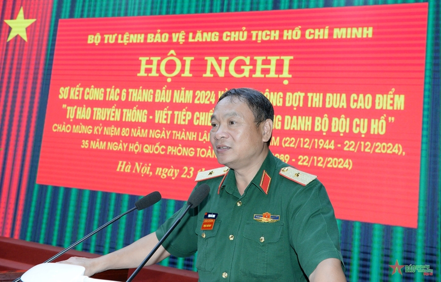 Bộ tư lệnh Bảo vệ Lăng Chủ tịch Hồ Chí Minh: Hoàn thành toàn diện các nhiệm vụ thường xuyên, đột xuất và nhiệm vụ giữ gìn thi hài Bác