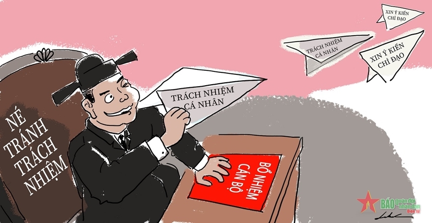 Để cán bộ không “né” trách nhiệm