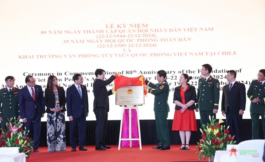 Kỷ niệm 80 năm Ngày thành lập QĐND Việt Nam và khai trương Văn phòng Tùy viên Quốc phòng Việt Nam tại Chile