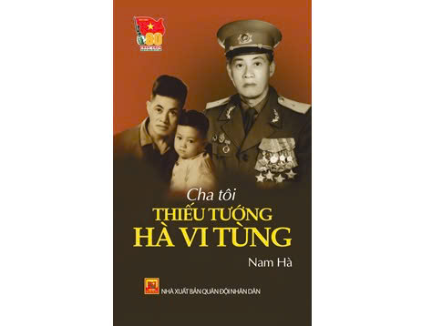 Dòng hồi ức đẹp về vị tướng trận mạc