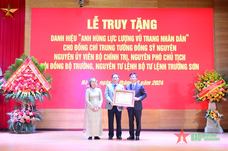 Lễ truy tặng danh hiệu “Anh hùng Lực lượng vũ trang nhân dân” cho Trung tướng Đồng Sỹ Nguyên