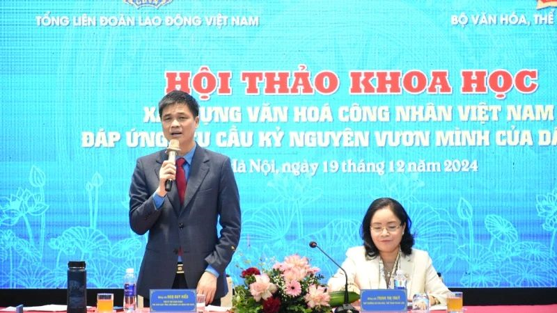 Xây dựng văn hóa công nhân Việt Nam trong kỷ nguyên vươn mình của dân tộc