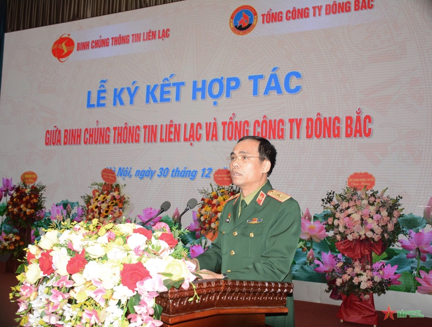Binh chủng Thông tin Liên lạc ký kết hợp tác với Tổng công ty Đông Bắc