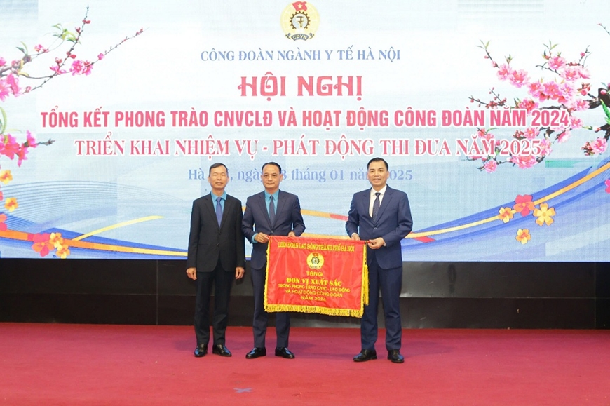 Công đoàn ngành Y tế Hà Nội khen thưởng 114 tập thể và 68 cá nhân