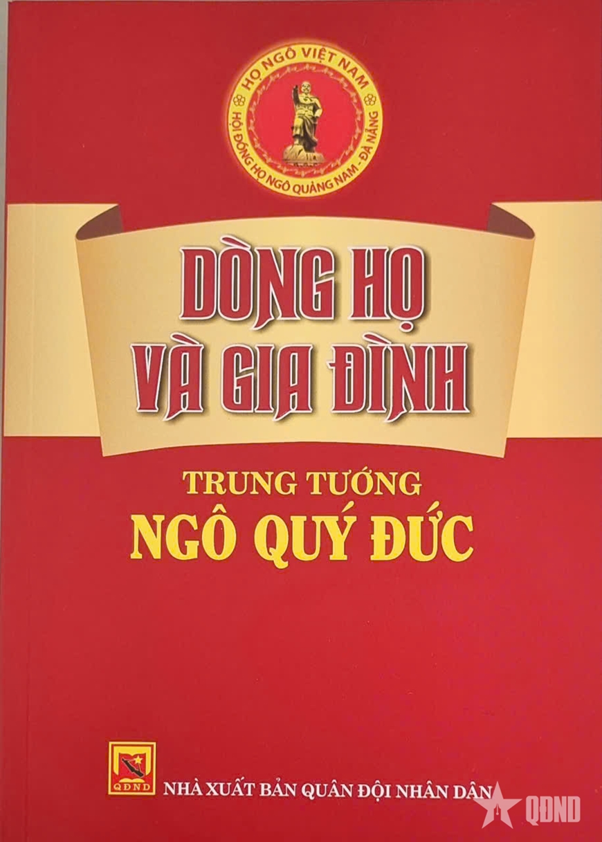 Trung tướng Ngô Quý Đức: Trọn bước quân hành