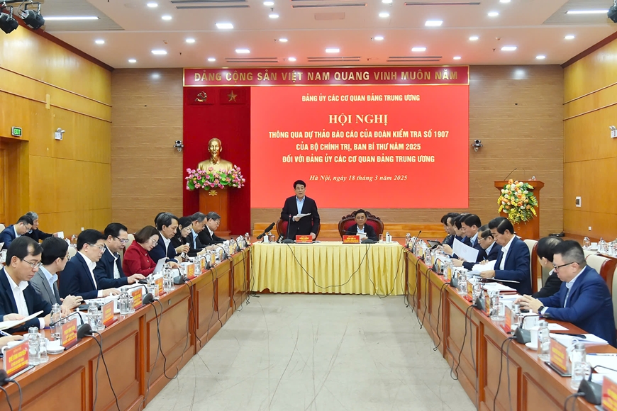 Thông qua dự thảo báo cáo kết quả kiểm tra của Đoàn kiểm tra Bộ Chính trị, Ban Bí thư đối với Đảng ủy các cơ quan đảng Trung ương
