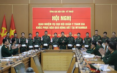 View - 	Quân y sẵn sàng lên đường tham gia cứu trợ thảm họa động đất ở Myanmar