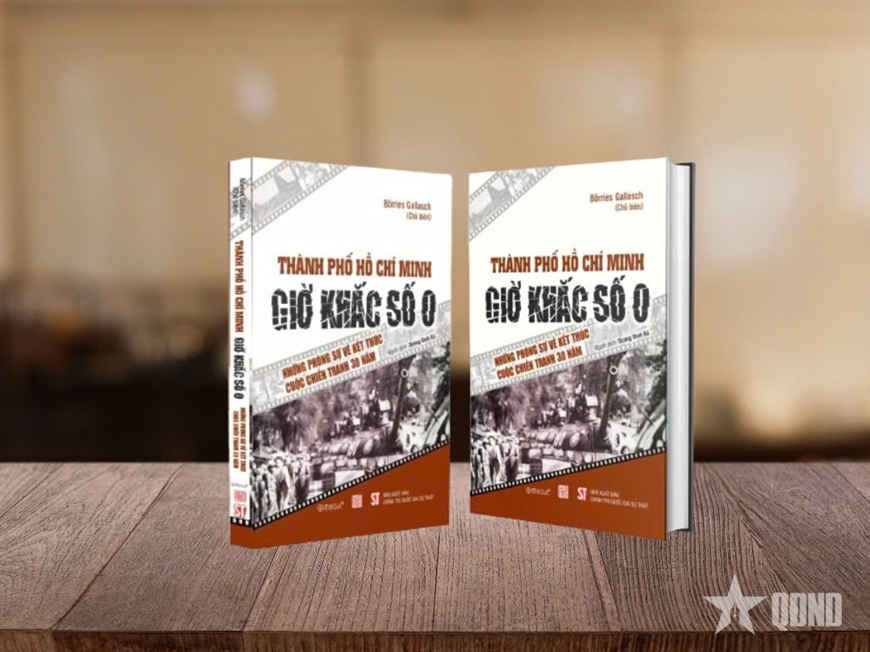 Xuất bản cuốn sách “Thành phố Hồ Chí Minh - Giờ khắc số 0”