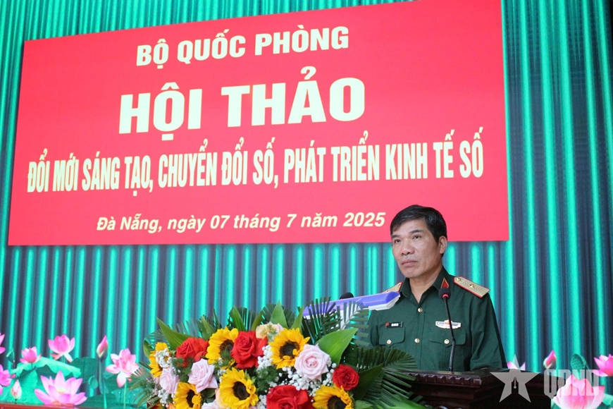 Bộ Quốc phòng tổ chức Hội thảo "Đổi mới sáng tạo, chuyển đổi số, phát triển kinh tế số"