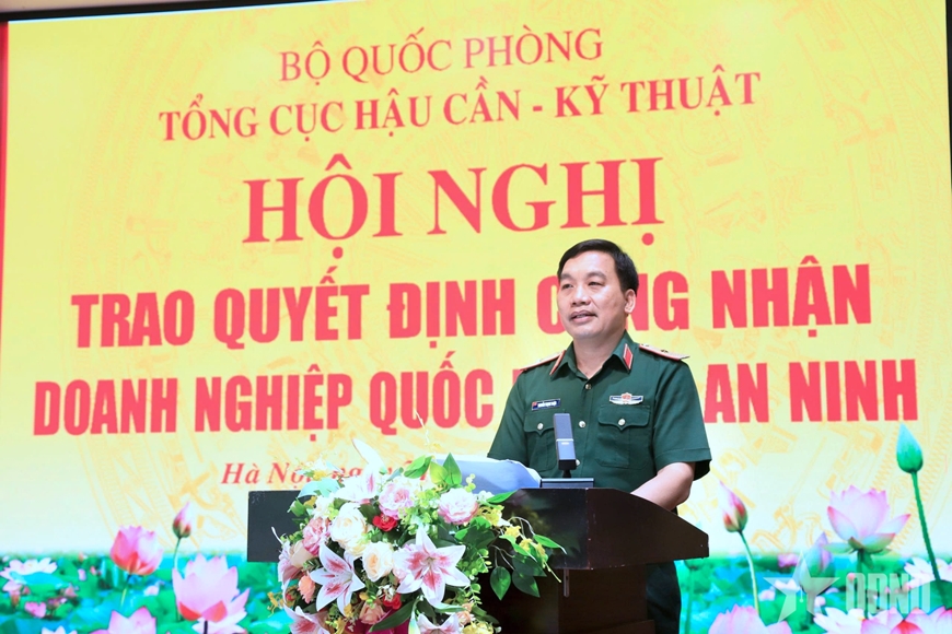 Tổng cục Hậu cần-Kỹ thuật trao Quyết định công nhận doanh nghiệp quốc phòng, an ninh