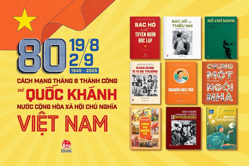 Nhà xuất bản Kim Đồng ra mắt nhiều ấn phẩm kỷ niệm 80 năm Cách mạng Tháng Tám, Quốc khánh 2-9