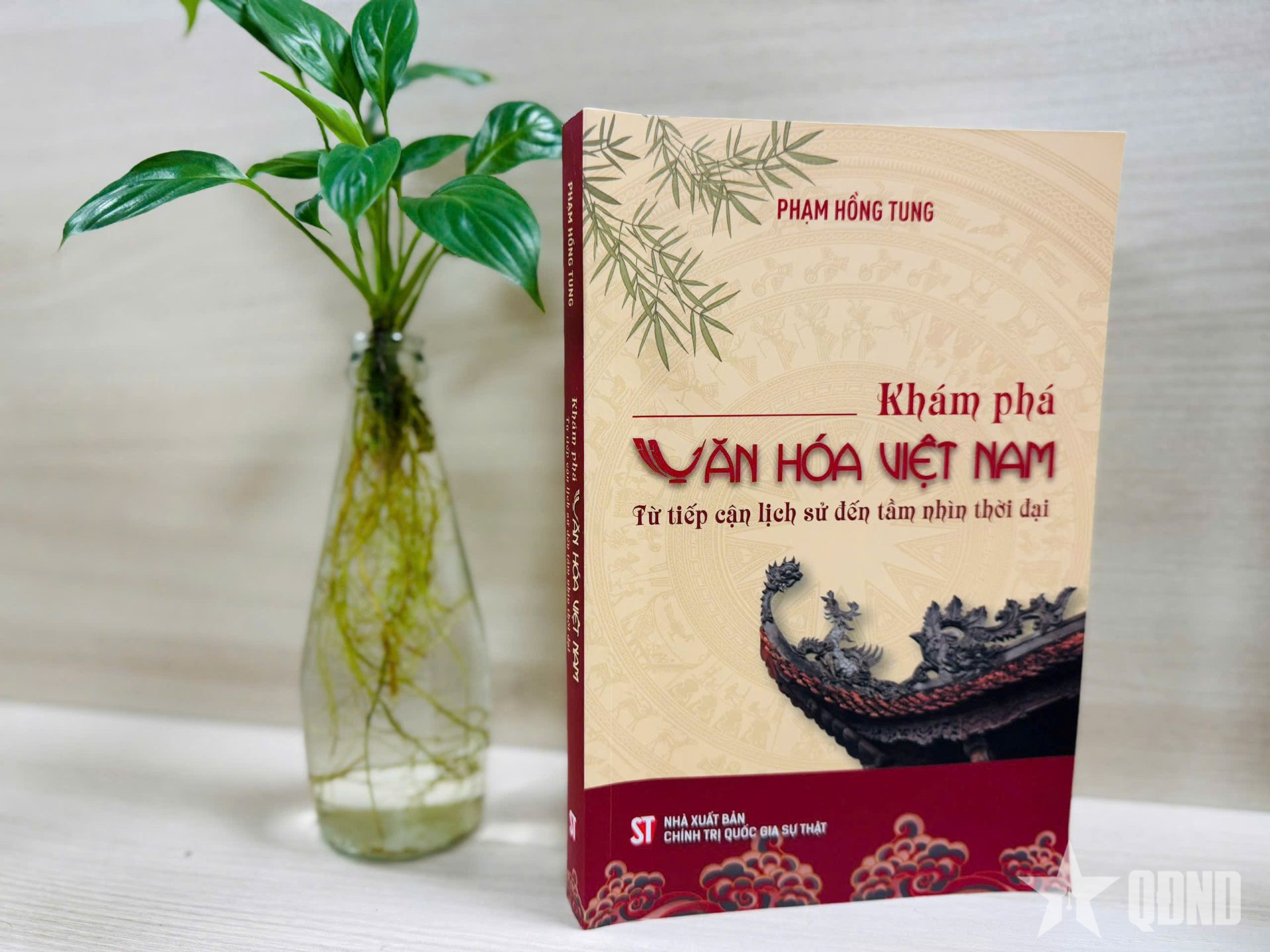 Xuất bản sách “Khám phá văn hóa Việt Nam: Từ tiếp cận lịch sử đến tầm nhìn thời đại”