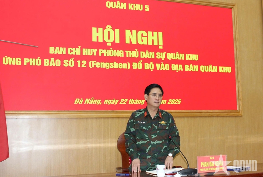 Ban Chỉ huy phòng thủ dân sự Quân khu 5 họp, triển khai nhiệm vụ ứng phó bão số 12