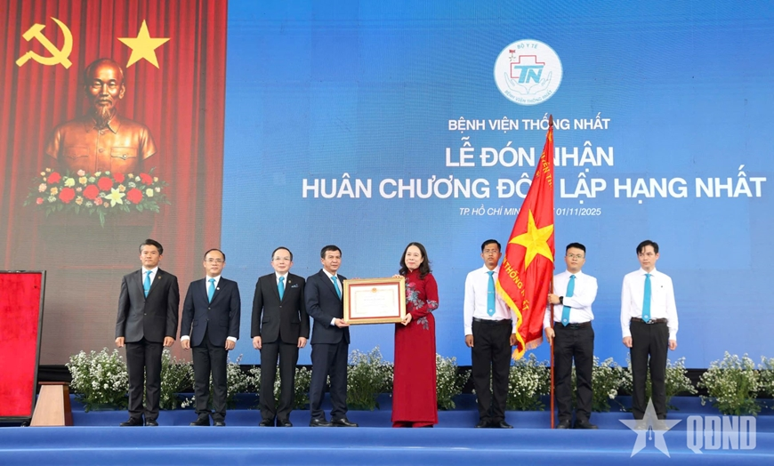Bệnh viện Thống Nhất đón nhận Huân chương Độc lập hạng Nhất