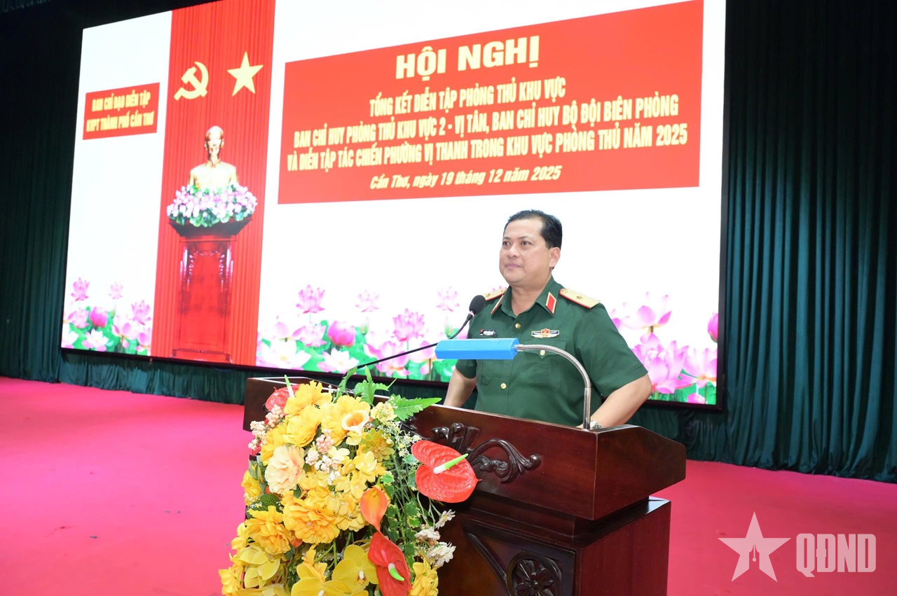 TP Cần Thơ: Rút kinh nghiệm diễn tập phòng thủ cấp khu vực năm 2025