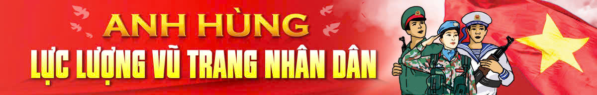 anh hung luc luong vu trang nhan dan