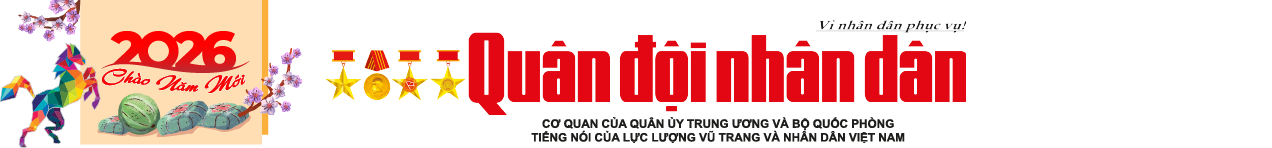 Báo Quân đội nhân dân | Tin tức quân đội, quốc phòng | Bảo vệ Tổ quốc