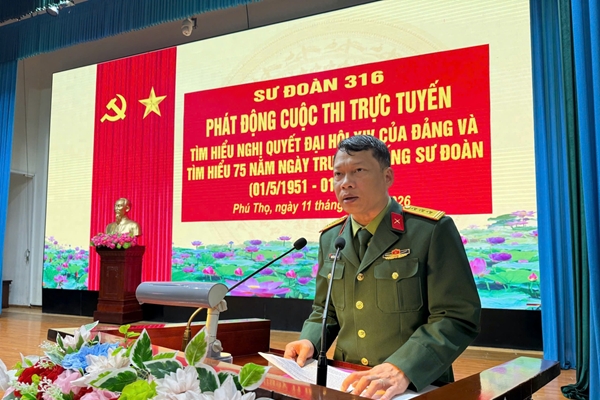 Sư đoàn 316 phát động cuộc thi trực tuyến tìm hiểu Nghị quyết Đại hội XIV của Đảng