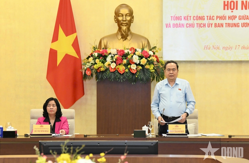 Tăng cường sự phối hợp thực chất, hiệu quả giữa Quốc hội và Mặt trận Tổ quốc Việt Nam