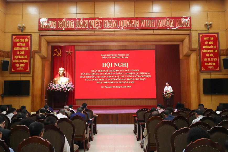 Phường Tây Hồ: Siết chặt kỷ luật, nâng cao hiệu lực công vụ theo Chỉ thị 09 của Thành ủy Hà Nội

