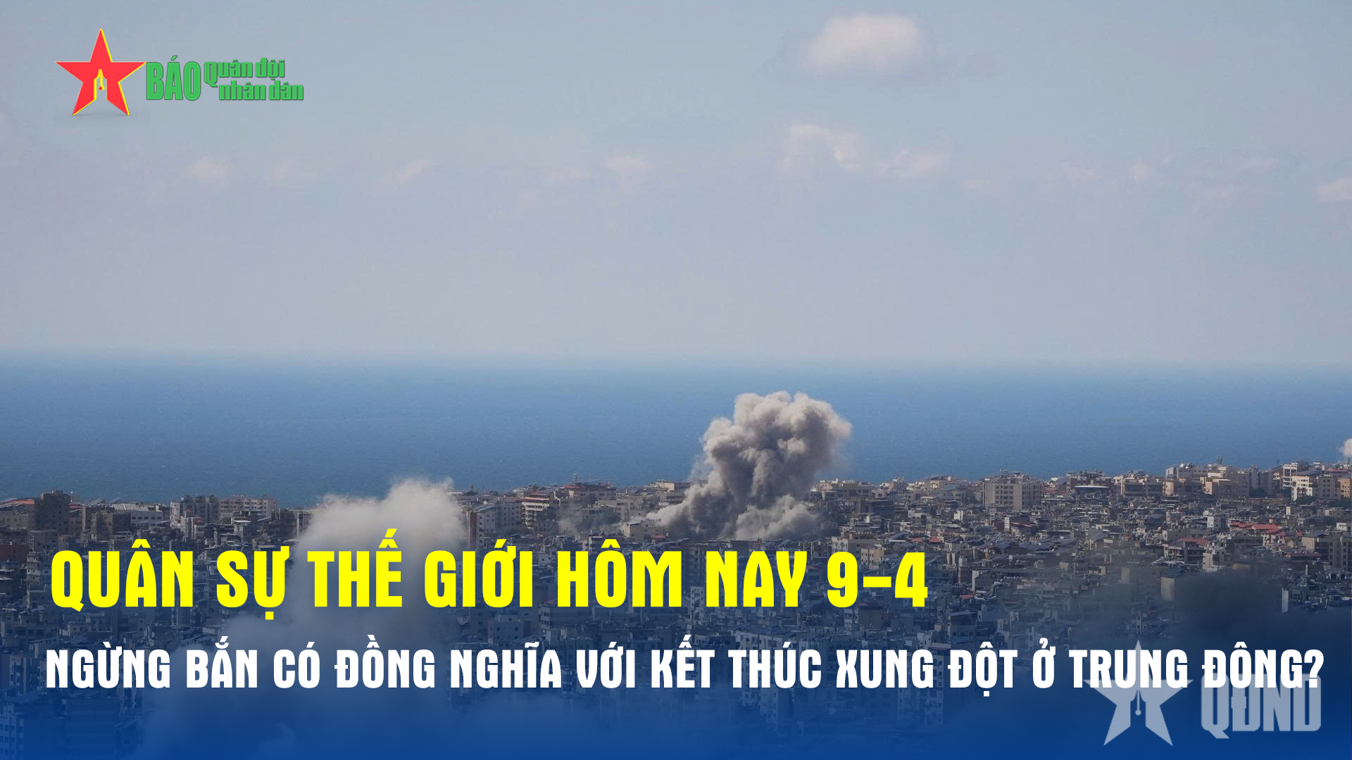 Ngừng bắn có đồng nghĩa với kết thúc xung đột ở Trung Đông?