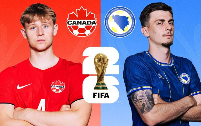 Link xem trực tiếp Canada và Bosnia - Herzegovina (bảng B World Cup 2026)
