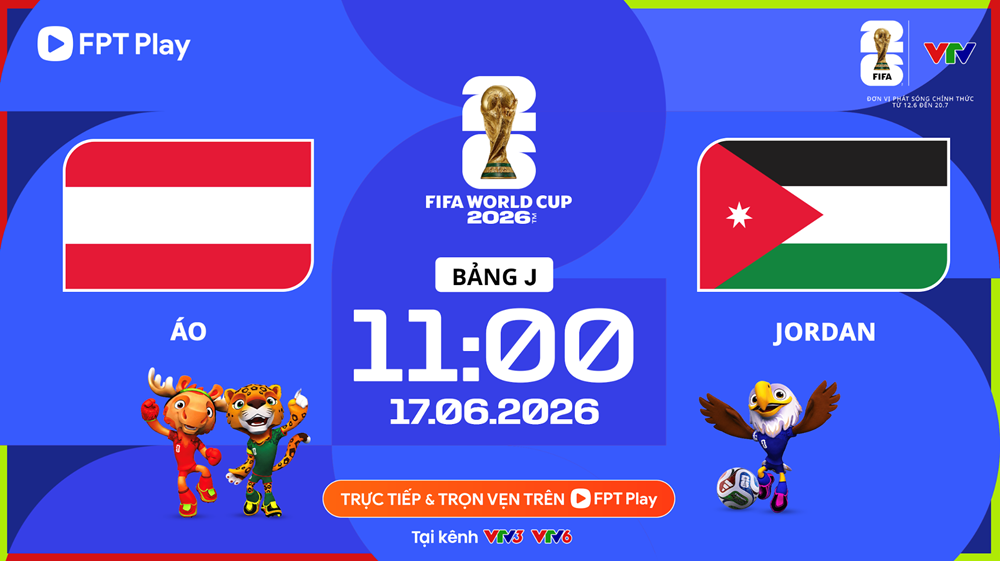 Link xem trực tiếp Áo và Jordan (bảng J World Cup 2026)