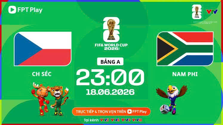 Link xem trực tiếp Cộng hòa Séc và Nam Phi (bảng A World Cup 2026)