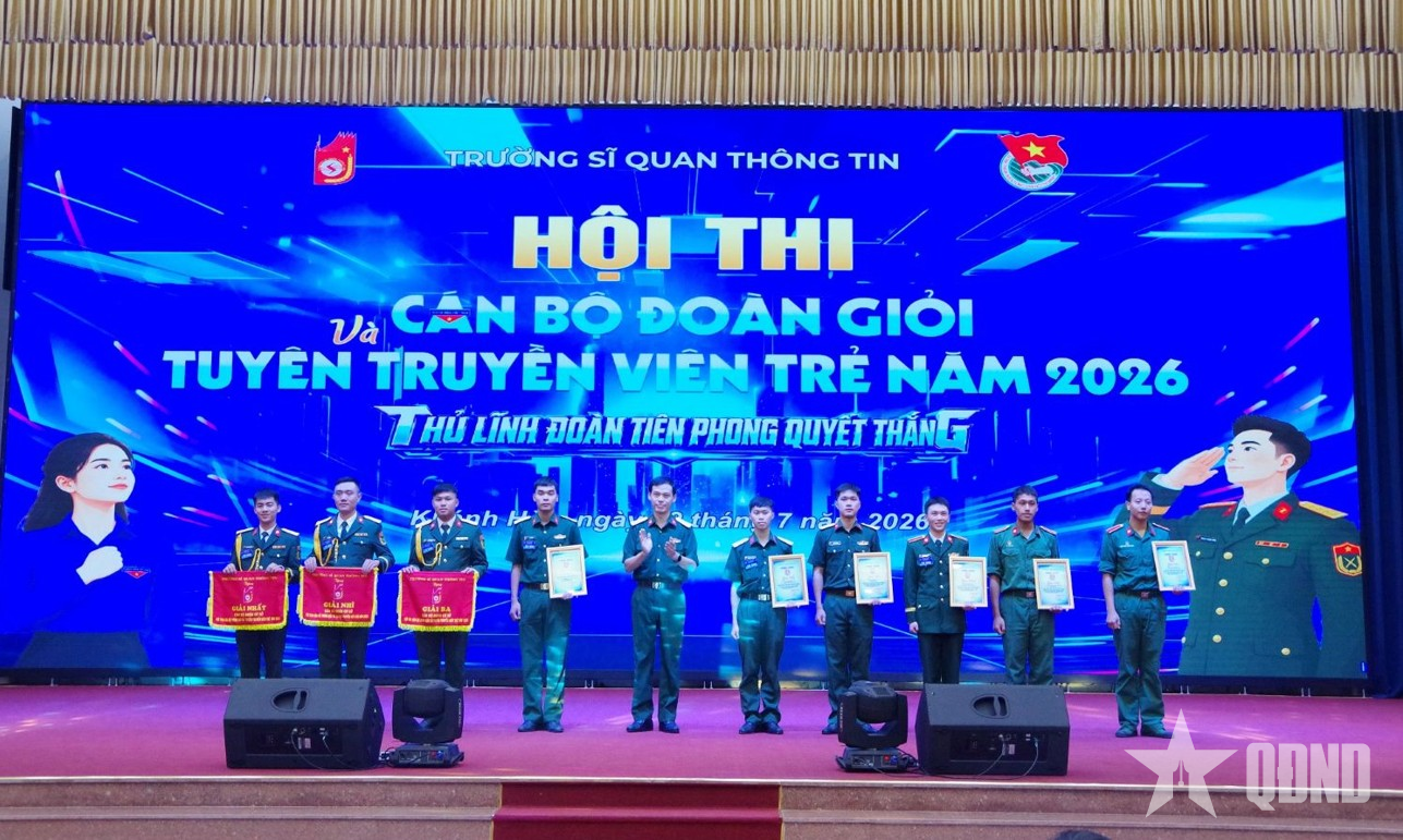 Trường Sĩ quan Thông tin bế mạc Hội thi cán bộ Đoàn giỏi và Tuyên truyền viên trẻ năm 2026