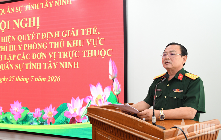 Bộ CHQS tỉnh Tây Ninh: Triển khai thực hiện Quyết định giải thể, tổ chức lại Ban chỉ huy Phòng thủ khu vực