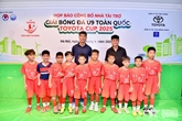 Giải bóng đá U.9 - nơi ươm mầm tài năng bóng đá