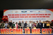 Hue welcomes first charter flight from China’s Shenzhen
